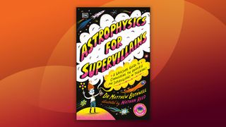 "Astrophysics for Supervillains" book cover